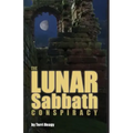 The Lunar Sabbath Conspiracy