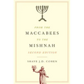 From the Maccabees to the Mishnah, Second Edition
