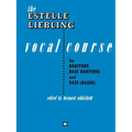 The Estelle Liebling Vocal Course: Baritone/Bass
