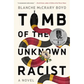 Tomb of the Unknown Racist
