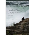 Living Life Fully's Daily Meditations