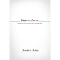 Dear You, Love Me: a discovery of self-love and love notes to encourage others