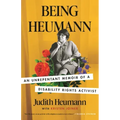 Being Heumann: An Unrepentant Memoir of a Disability Rights Activist