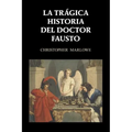 La trágica historia del doctor Fausto