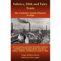 Fabrics, Filth and Fairy Tents