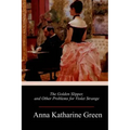 The Golden Slipper, and Other Problems for Violet Strange