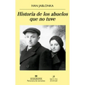 Historia de Los Abuelos Que No Tuve