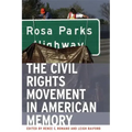 The Civil Rights Movement in American Memory
