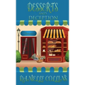 Desserts and Deception: A Margot Durand Cozy Mystery