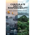 Corporate Social Responsibility: Self-Assessment Guide