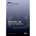 Photonic Jet: Science and Application