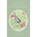 The Tale of Dickon and the Strawberries