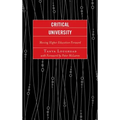 Critical University: Moving Higher Education Forward
