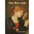 The New Life (Large Print Edition)