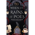 When it Rains, it Poes