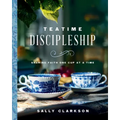 Teatime Discipleship: Sharing Faith One Cup at a Time