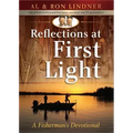 Reflections at First Light: A Fisherman's Devotional