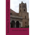 Count Roger of Sicily: Portrait of a Ruler