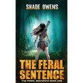 The Feral Sentence