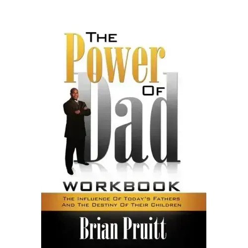 The Power of Dad Workbook