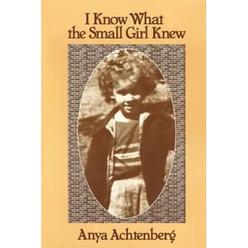 I Know What the Small Girl Knew