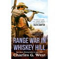 Range War in Whiskey Hill