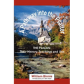A Pathway Into the Psalter: The Psalms, Their History, Teachings and Use