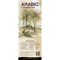 Arabic a Language Map: Quick Reference Phrase Guide for Beginning and Advanced Use. Words and Phrases in English, Arabic, and Phonetics for E
