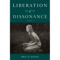 Liberation of Dissonance: Poems