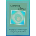 Gathering Silence