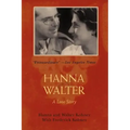 Hanna and Walter: A Love Story