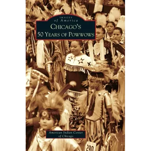 Chicago's 50 Years of Powwows