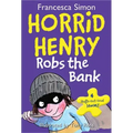 Horrid Henry Robs the Bank