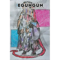 Egúngún: (A Guide To Primordial Ancestral Veneration)