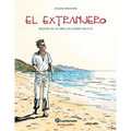 El extranjero: Basado en la obra de Albert Camus