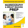 Mammography and Breast Imaging Prep: Program Review and Exam Prep, Third Edition