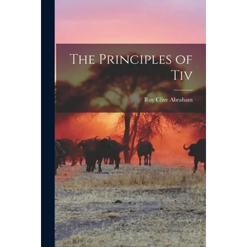 The Principles of Tiv