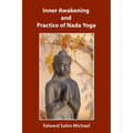 Inner Awakening and Practice of Nada Yoga