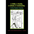 A Child, A Family, A School, A Community: A Tale of Inclusive Education