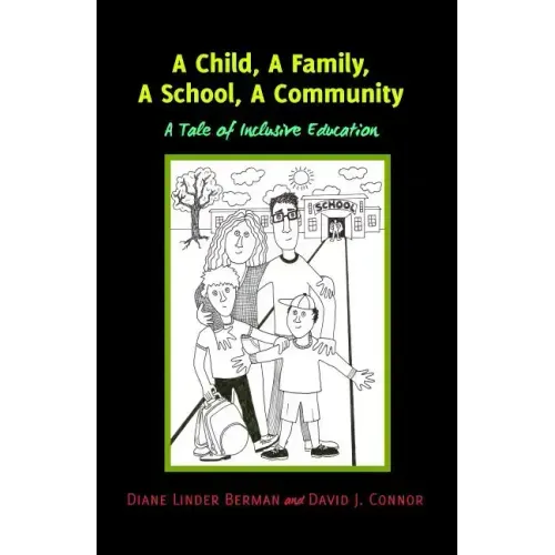 A Child, A Family, A School, A Community: A Tale of Inclusive Education