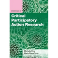 Essentials of Critical Participatory Action Research