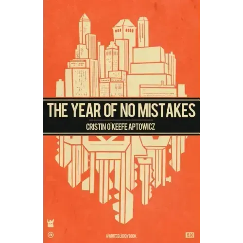 The Year of No Mistakes: A Collection of Poetry