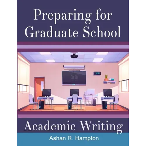 Preparing for Graduate School Academic Writing