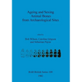 Ageing and Sexing Animal Bones from Archaeological Sites