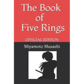 The Book of Five Rings by Miyamoto Musashi: Official Edition