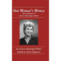 One Woman's World: The Columns of Lenora Mattingly Weber