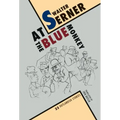 At the Blue Monkey: 33 Outlandish Stories