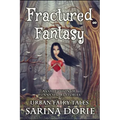 Fractured Fantasy: Urban Fairy Tales