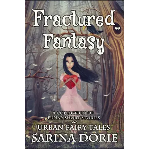 Fractured Fantasy: Urban Fairy Tales