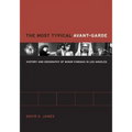 The Most Typical Avant-Garde: History and Geography of Minor Cinemas in Los Angeles